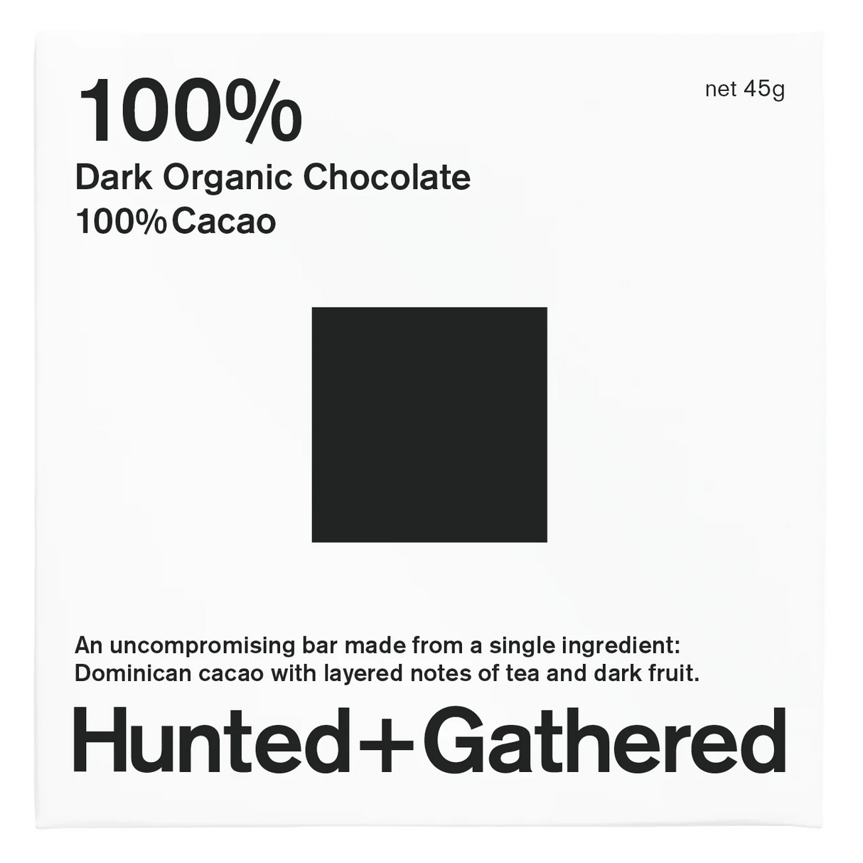Hunted+Gathered Dark Organic Chocolate 100% Cacao 45g