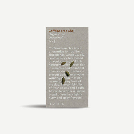 Love Tea Caffeine Free Chai Loose Leaf 100g